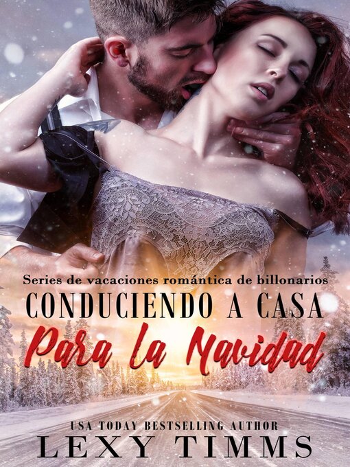 Title details for Conduciendo a Casa Para la Navidad by Lexy Timms - Available
